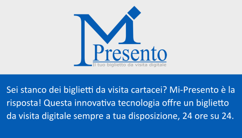 Mi-Presento: la soluzione definitiva per il tuo biglietto da visita digitale. Abbraccia la digitalizzazione e il futuro con noi!